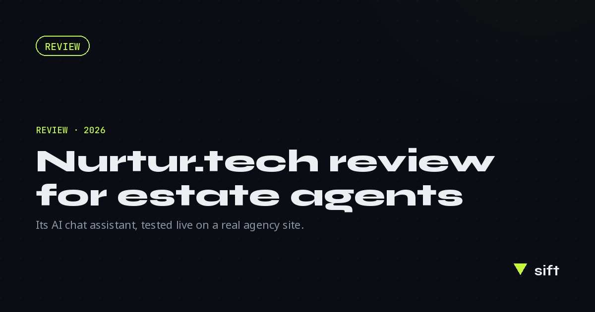 Nurtur.tech Review for Estate Agents (2026): What Its AI Stack Actually Does