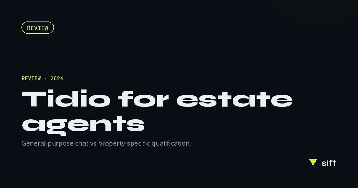 Tidio for Estate Agents UK (2026): Pricing, Pros & a Better Alternative